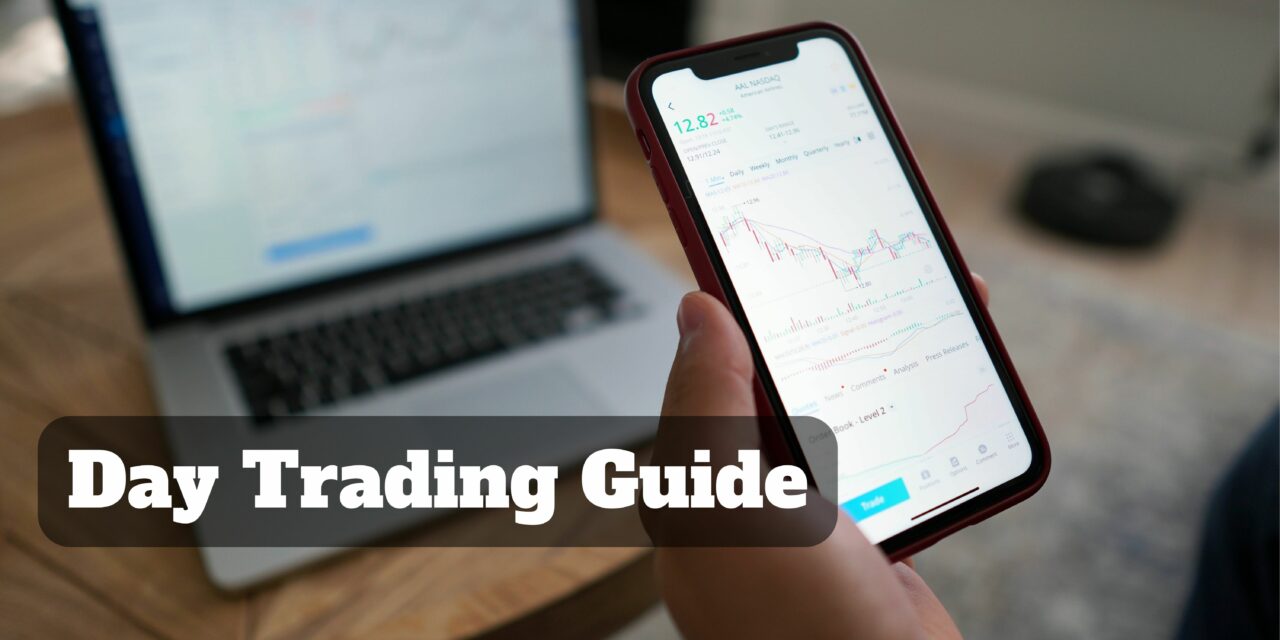 Day Trading Guide – What Traders Should Know.