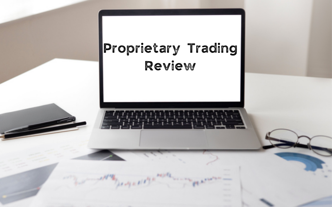 Proprietary Trading – Learning the Basics